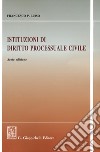 Istituzioni di diritto processuale civile libro