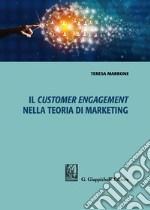 Il customer engagement nella teoria di marketing