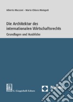 Die architektur des internationalen Wirtschaftsrechts