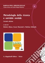 Metodologia della ricerca e servizio sociale libro