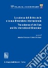 La scienza del diritto civile e la sua dimensione internazionale-The science of civil law and its international dimension libro