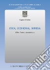 Etica, economia, impresa libro di D'Amico Eugenio