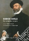 Codice civile. Per la didattica e lo studio libro