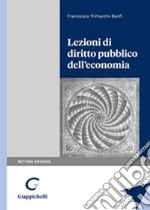 Lezioni di diritto pubblico dell'economia libro