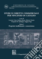 Studi di diritto commerciale per Vincenzo Di Cataldo. Vol. 1: Proprietà intellettuale e concorrenza libro