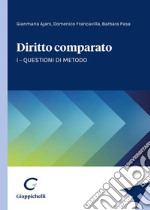 Diritto comparato. Vol. 1: Questioni di metodo libro