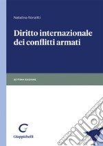 Diritto internazionale dei conflitti armati libro