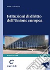 Istituzioni di diritto dell'Unione Europea libro