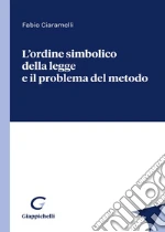 L'ordine simbolico della legge e il problema del metodo libro