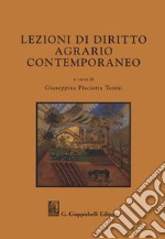 Lezioni di diritto agrario contemporaneo libro