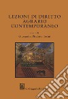 Lezioni di diritto agrario contemporaneo libro di Pisciotta Tosini G. (cur.)