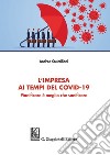 L'impresa ai tempi del Covid-19. Pianificare è meglio che sanificare libro