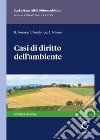 Casi di diritto dell'ambiente libro