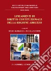 Lineamenti di diritto costituzionale della Regione Abruzzo libro