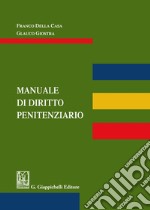 Manuale di diritto penitenziario libro