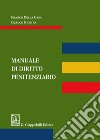 Manuale di diritto penitenziario libro