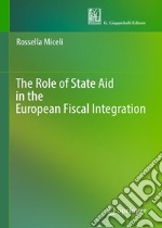 The role of state aid in the European fiscal integration libro