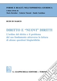 Diritto e «nuovi» diritti