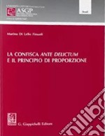 La confisca ante delictum e il principio di proporzione libro