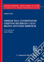 Indagine sulla contrattazione collettiva dell'edilizia e sulle relative istituzioni paritetiche libro