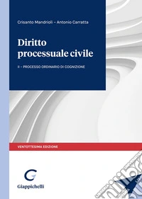 Diritto processuale civile. Vol. 2: Il processo ordinario di cognizione