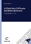 L'effettività e l'efficacia del diritto del lavoro. Saggi di un quinquennio libro di Santucci Rosario