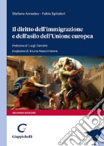Il diritto dell'immigrazione e dell'asilo dell'Unione europea
