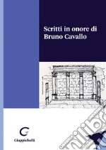 Scritti in onore di Bruno Cavallo libro