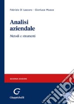 Analisi aziendale. Metodi e strumenti libro