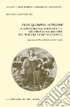 Fides quærens actionem. La norma missionis come criterio ermeneutico dei rapporti tra teologia e diritto canonico libro