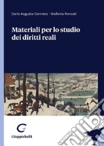 Materiali per lo studio dei diritti reali libro