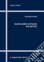 Teoria della certezza del diritto libro