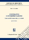 Contratto e interpretazione. Lineamenti di ermeneutica contrattuale libro di Pennasilico Mauro