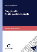 Saggi sullo stato costituzionale. Ediz. ampliata libro