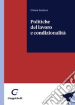 Politiche del lavoro e condizionalità