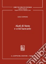 Aiuti di stato e crisi bancarie libro