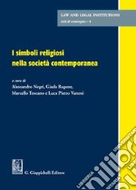 I simboli religiosi nella società contemporanea libro