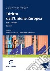 Diritto dell'Unione Europea. Parte speciale. Estratto Università «Sapienza» libro