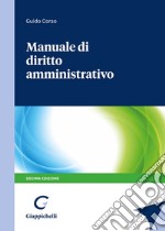 Manuale di diritto amministrativo libro