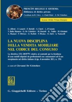 La nuova disciplina della vendita mobiliare nel codice del consumo libro