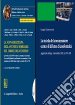 La nuova disciplina della vendita mobiliare nel codice del consumo-La tutela del consumatore contro il difetto di conformità libro