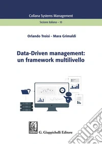 Data-Driven management: un framework multilivello