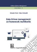 Data-Driven management: un framework multilivello libro