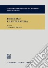 Processo e letteratura libro