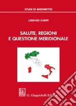 Salute, Regioni e questione meridionale libro