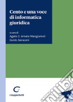 Cento e una voce di informatica giuridica libro