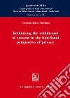 Rethinking the withdrawal of consent in the functional perspective of privacy libro