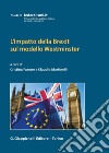 L'impatto della Brexit sul modello Westminster libro