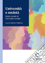 Università e società. Mezzo secolo di Università in Italia libro