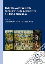 Il diritto costituzionale tributario nella prospettiva del terzo millennio libro